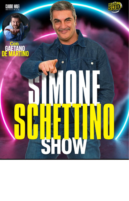 Simone Schettino Show